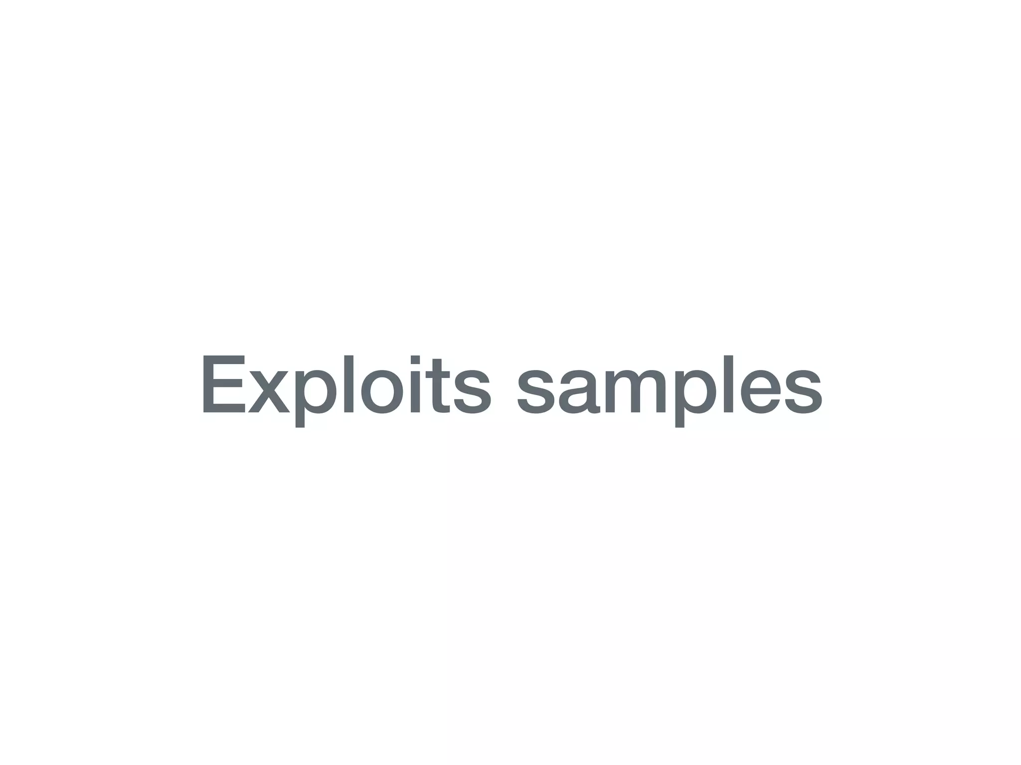 Exploits samples
 