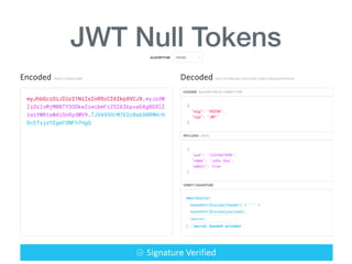 JWT Null Tokens
 