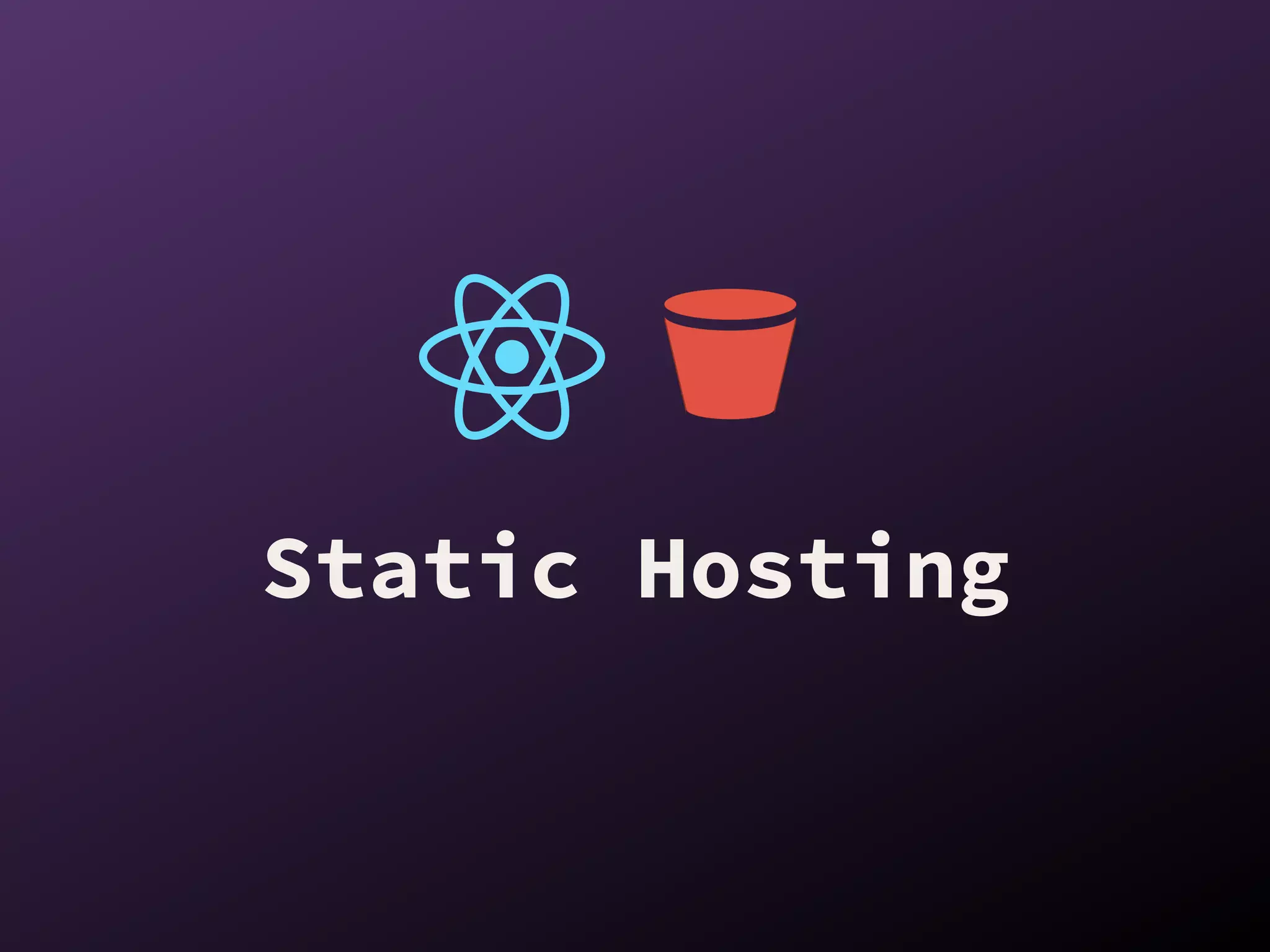 Static Hosting
 