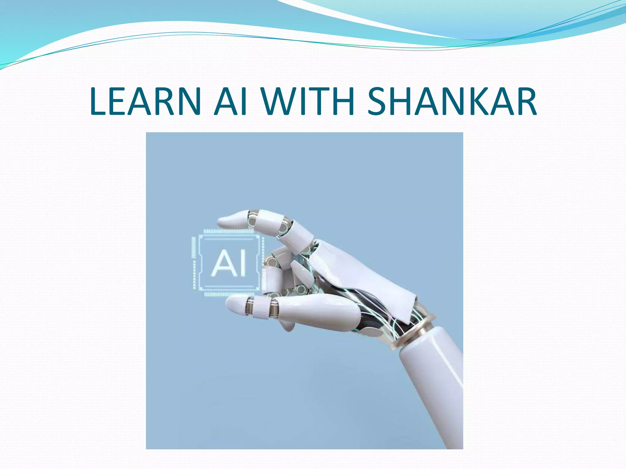 LEARN AI WITH SHANKAR