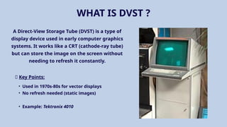 Direct View Storage Tubes Computer Graphics Applications of Aritificial Intelligence In Medical Industry.pptx