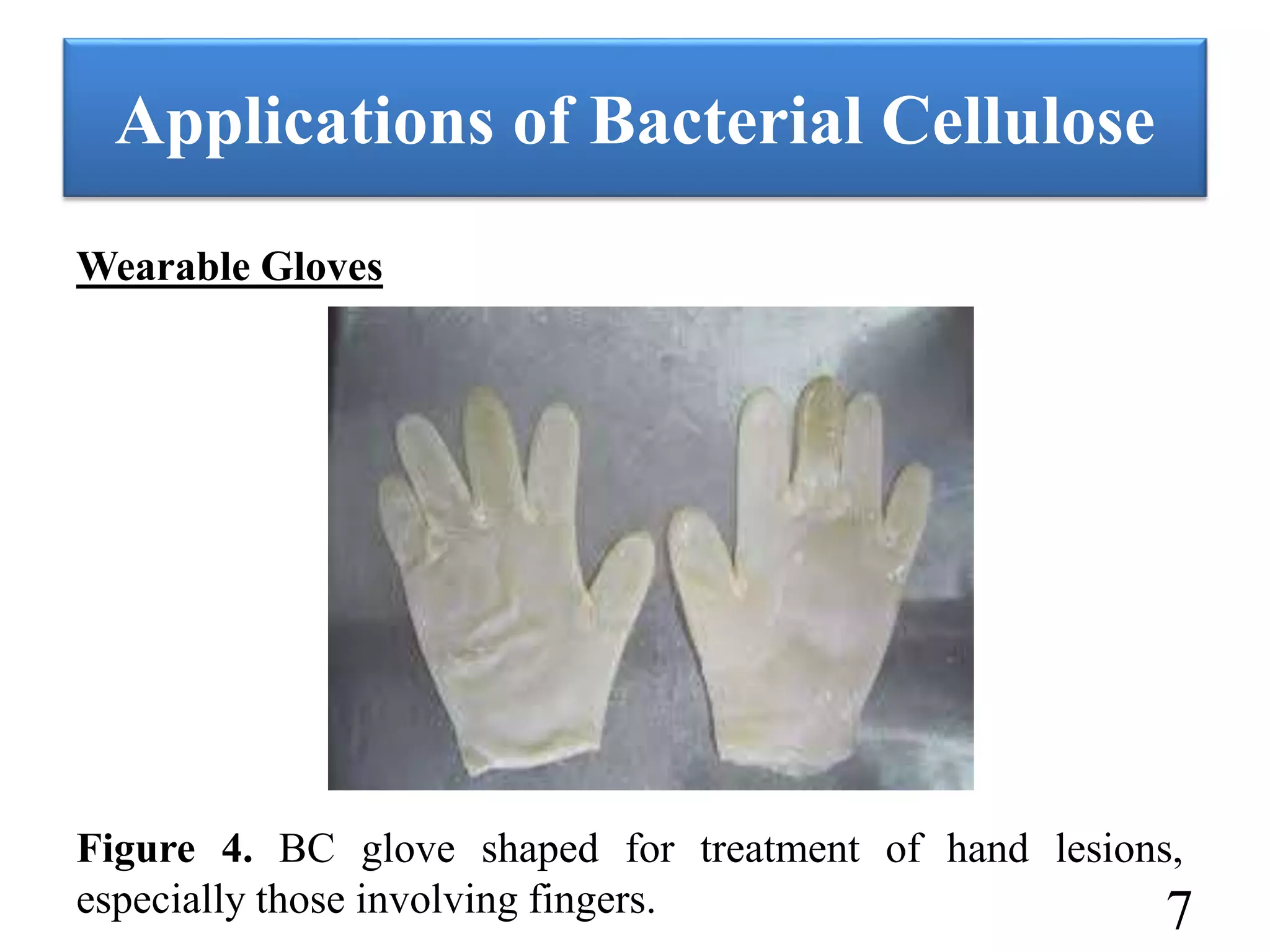 Applications of bacterial cellulose | PPTX