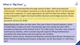 “Big Data” refers to datasets whose size is beyond the ability of typical database
software tools to capture, store, manag...