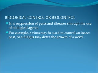 Using Biological Control Applications of biotechnology | PPT
