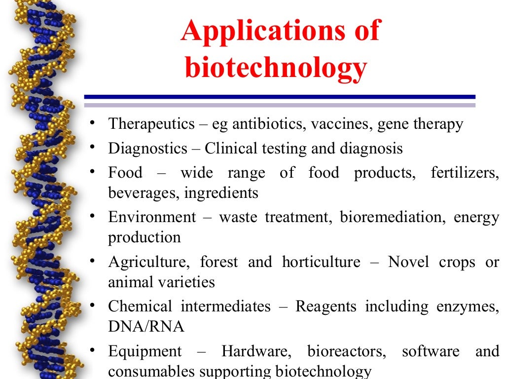 Applications of biotechnology
