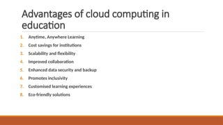 Applications of Cloud Computing in Education.pptx