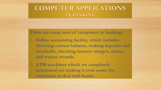 Applications of compuers yt | PPTX