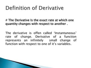 Deritive Use Applications of derivative | PPTX