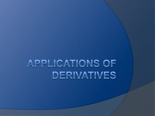 Applications of derivatives 