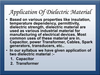 Applications of dielectric material | PPT