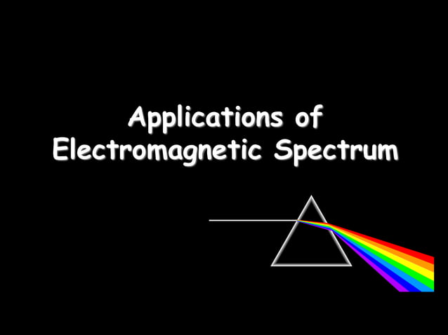 APPLICATIONS OF EM WAVES.ppt | Skin and Dermatology | Diseases and ...