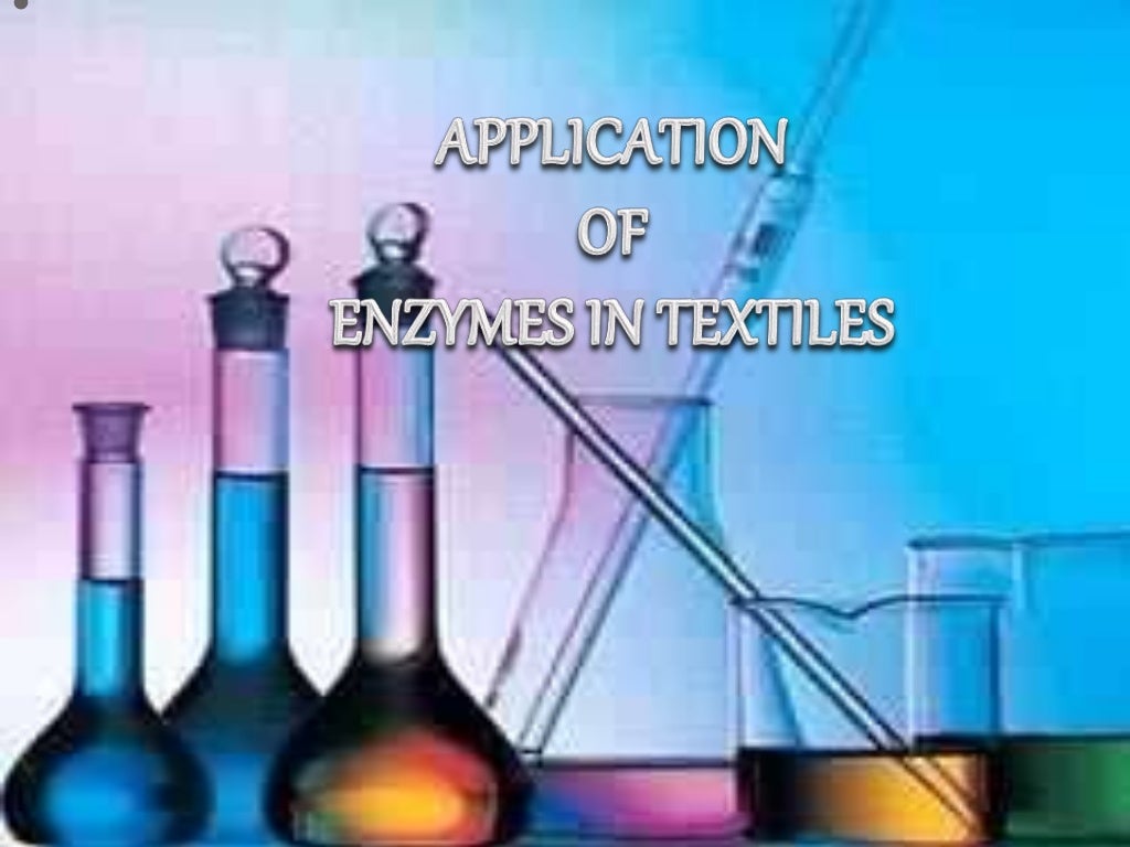 Applications of enzymes in textiles