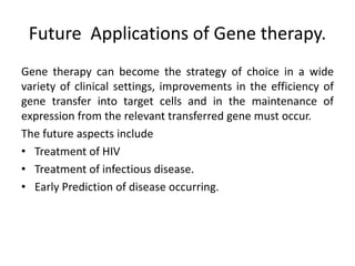 Applications of gene therapy | PPTX