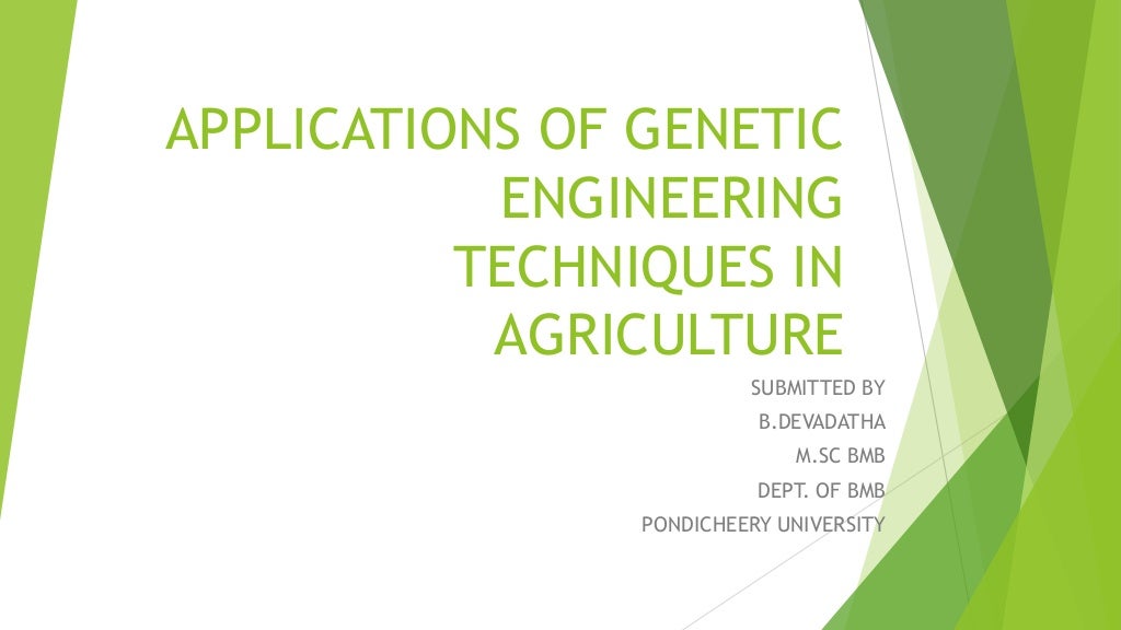 Applications of engineering techniques in agriculture