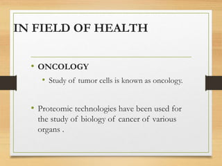 Applications of genomics and proteomics ppt | PPTX