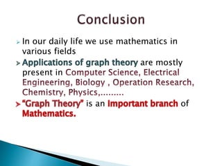 Applications of Graph Theory | PPTX
