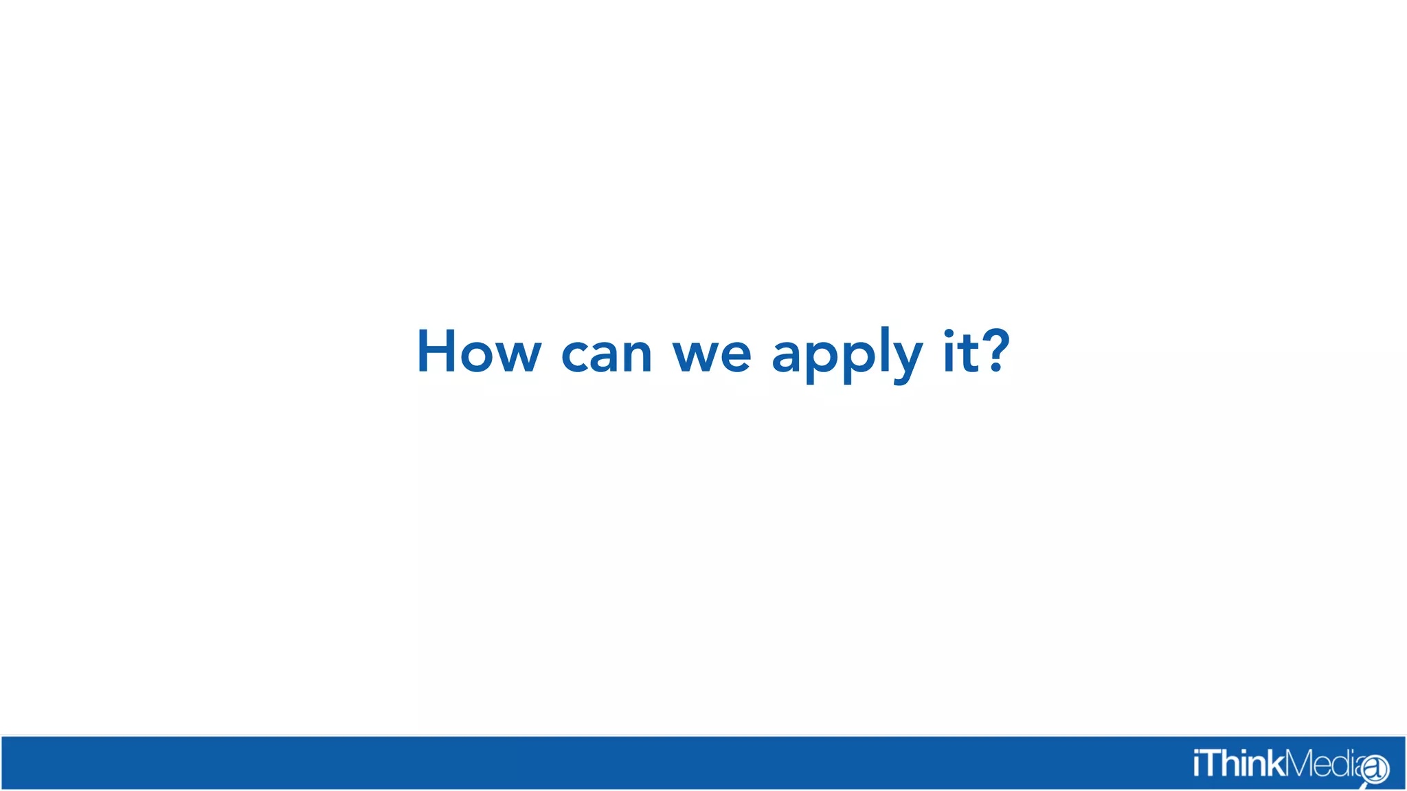 How can we apply it?
 