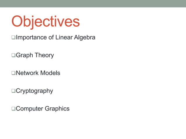 Applications of Linear Algebra in Computer Sciences | PPT