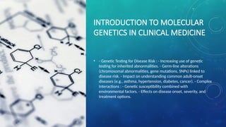 Applications of Molecular Genetics in Clinical Medicine.pptx