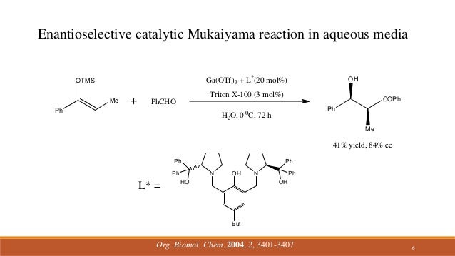 Applications of Mukaiyama aldol reaction