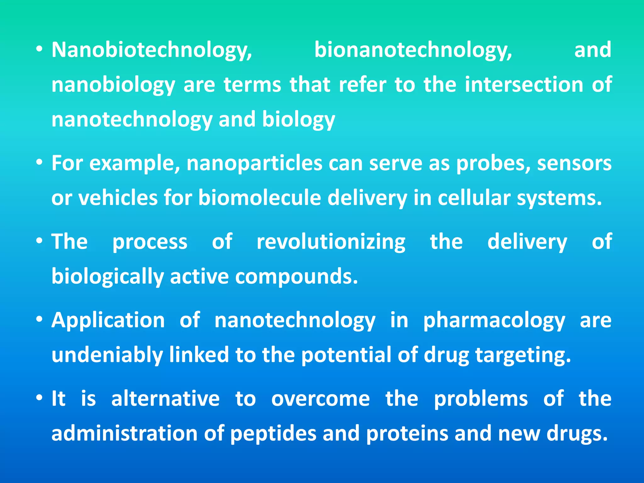 Applications of nanobiotechnology in medicine | PPT