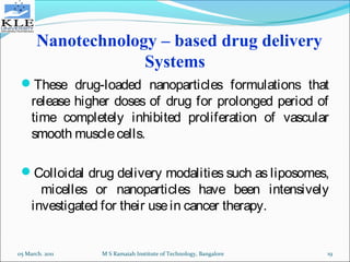 Applications of nanotechnology in drug delivery and bio medical | PPT