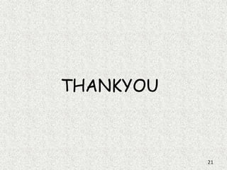 THANKYOU 
21 
