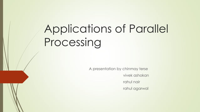Applications of paralleL processing | PPTX | Operating Systems ...