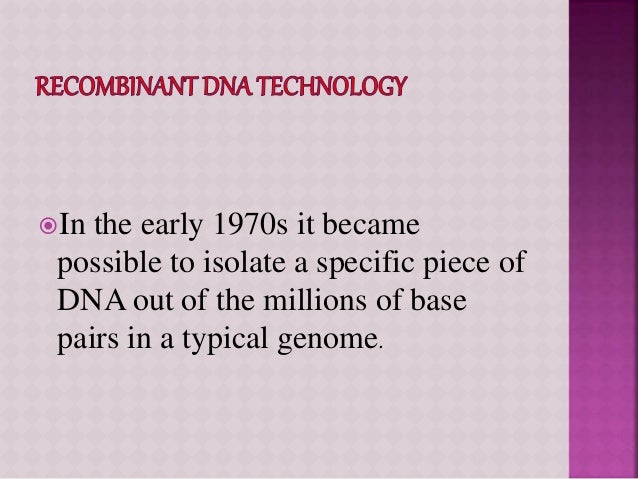 recombinant dna technology essay recombinant dna technology essay