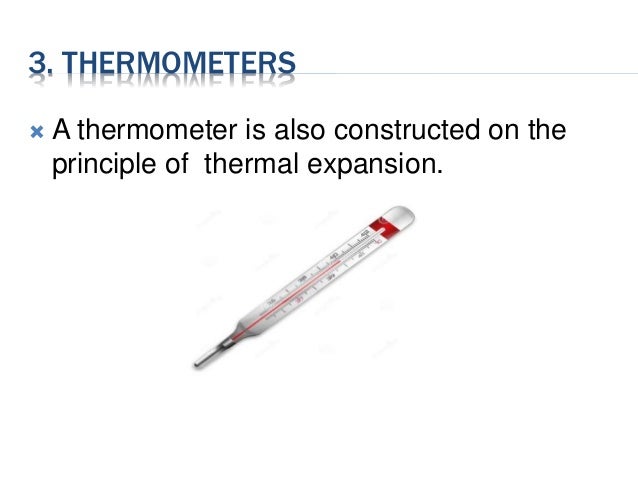 Applications of Thermal Expansion