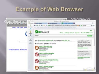Safari Browser
Opera Browser
 