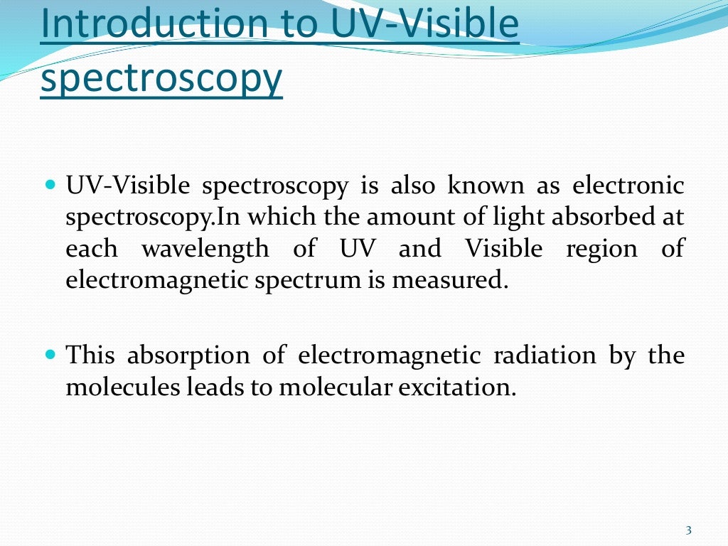 Applications of uv visible spectroscopy