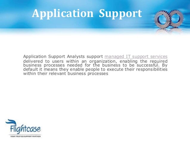 Application Support