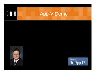 CDH   App-V Demo
 