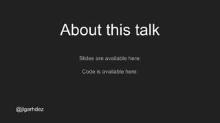 About this talk
Slides are available here:
http://es.slideshare.net/JosLuisGarcaHernndez/applicative-style-programming
Code is available here:
https://github.com/pepegar/Control.Applicative.Talk
jlgarhdez HaskellMADpepegar
 