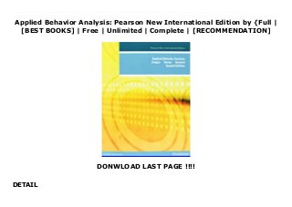 Applied Behavior Analysis: Pearson New International Edition by {Full |
[BEST BOOKS] | Free | Unlimited | Complete | [RECOMMENDATION]
DONWLOAD LAST PAGE !!!!
DETAIL
Applied Behavior Analysis: Pearson New International Edition Ebook Free The long-awaited second edition of the classic textbook, Applied Behavior Analysis, provides a comprehensive, in-depth discussion of the field, providing a complete description of the principles and procedures needed to systematically change socially significant behavior and to understand the reasons for that change. The authors' goal in revising this best-selling text was to introduce students to ABA in as complete, technically accurate, and contemporary manner as possible. As a result, the book's scope, treatment of various principles, procedures, and issues suggest that it is intended for concentrated and serious study.Readers of the new second edition will appreciate the inclusion of: more than 1,400 citations to primary-source literature, including both classic and contemporary studies a glossary of more than 400 technical terms and concepts more than 100 graphs displaying original data from peer-reviewed research, with detailed descriptions of the procedures used to collect the data represented five new chapters written by leading scholars in the field of behavior analysis and the addition of The Behavior Analyst Certification Board(r) BCBA(r) and BCABA(r) Behavior Analyst Task List, Third Edition. First published in 1987, Applied Behavior Analysis remains the top-choice primary text for appropriate courses at universities in the United States and abroad with leading programs in behavior analysis. This comprehensive text, best-suited for all upper-level courses in basic principles, applications, and behavioral research methods, helps students, educators, and practitioners appreciate and begin to acquire the conceptual and technical skills necessary to foster socially adaptive behavior in diverse individuals.
 