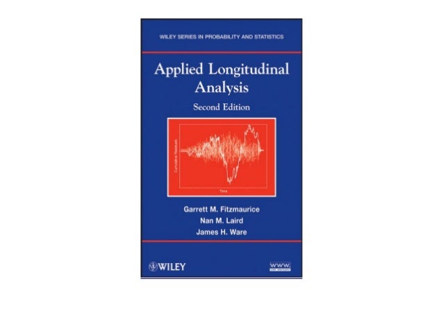 Applied Longitudinal Analysis (Wiley Series in Probability and Statistics)
