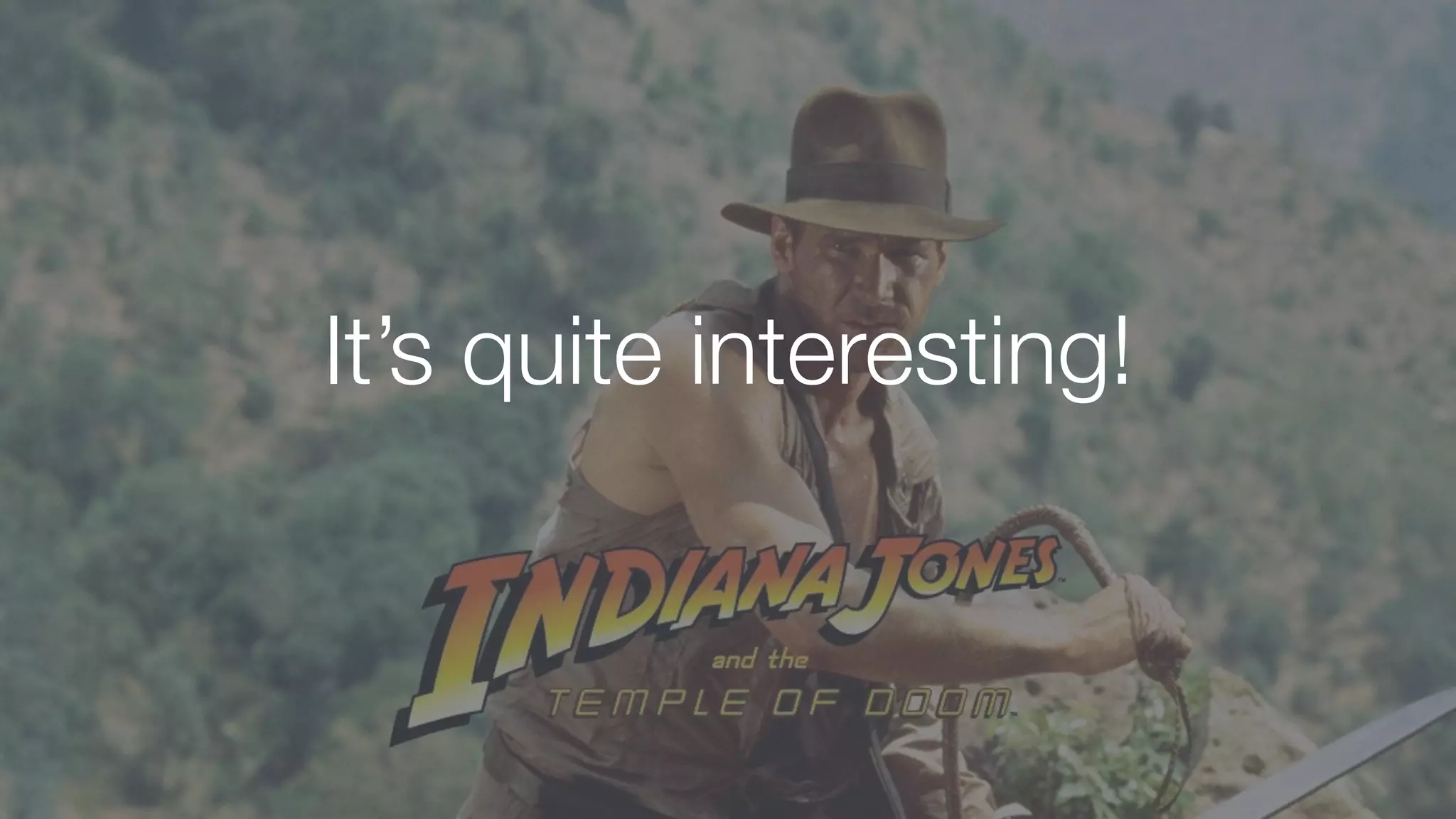 It’s quite interesting!
 