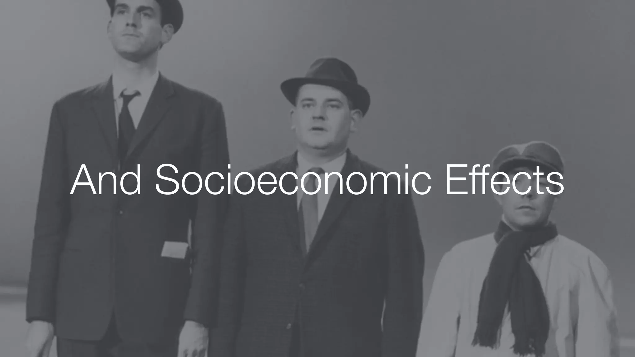 And Socioeconomic Effects
 