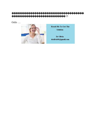 �����������������������������������
��������������������������35
Odds …
 
