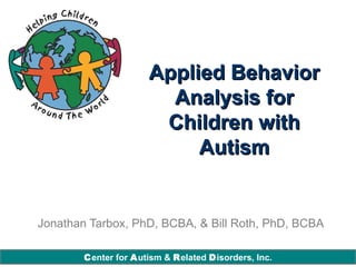 Applied behavior analysis for children with autism | PPT