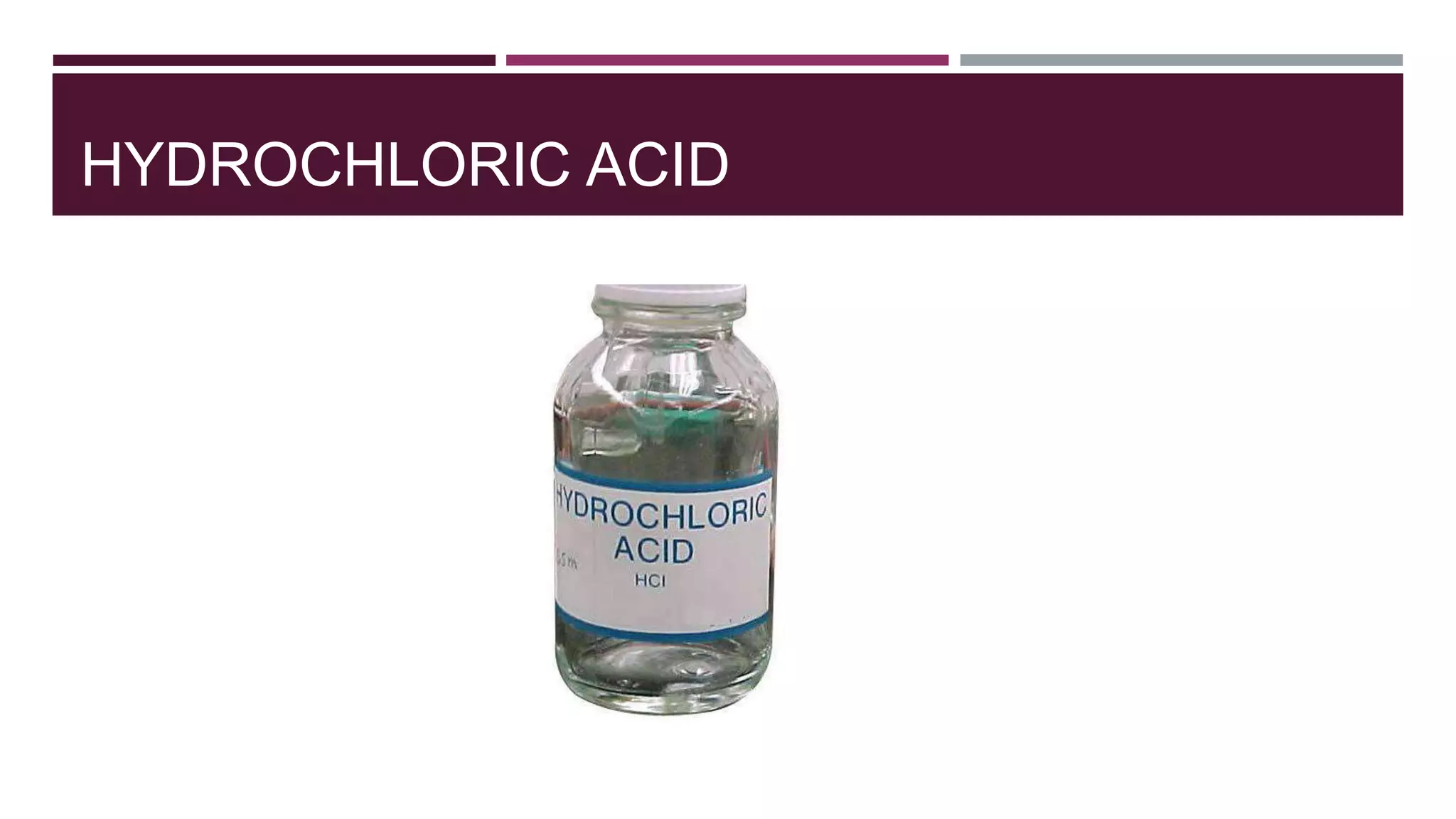 HYDROCHLORIC ACID
 