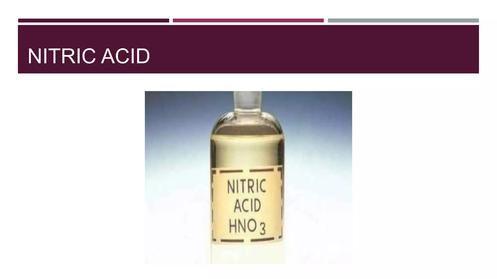 NITRIC ACID
 