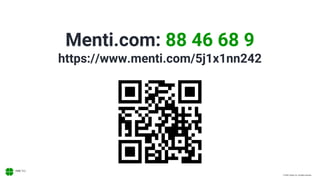 © 2020, Xodiac Inc. All rights reserved.
Menti.com: 88 46 68 9
https://www.menti.com/5j1x1nn242
 