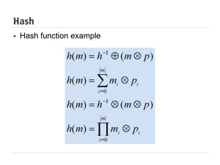 Hash
§  Hash function example
 