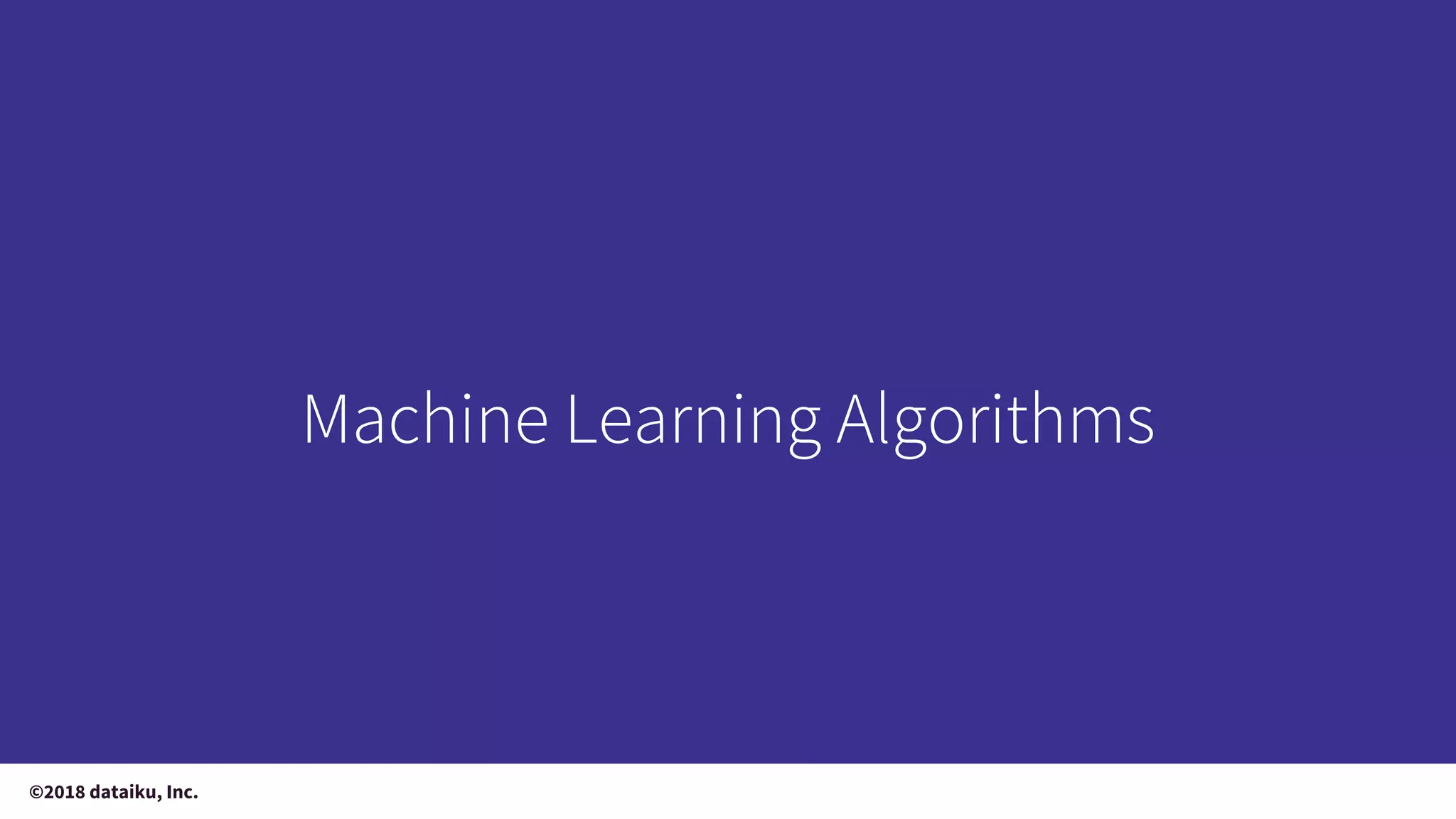 ©2018 dataiku, Inc. 