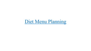 Diet Menu Planning
 