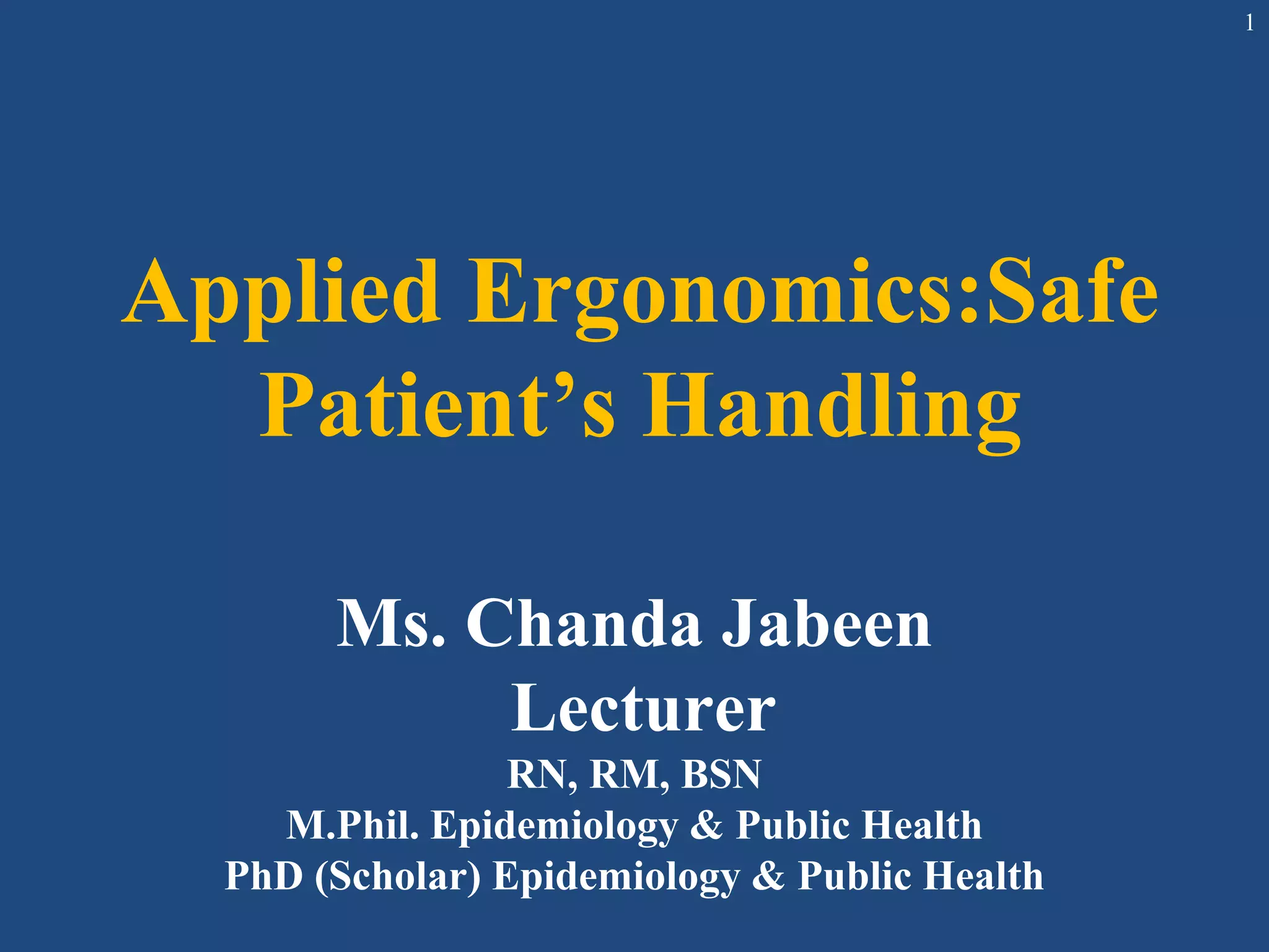 Applied ergonomics safe patient's handling PPT
