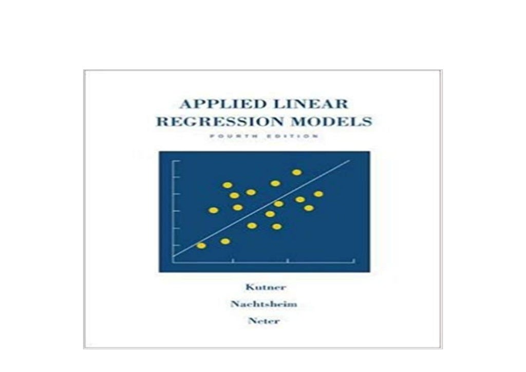 E-BOOK_TEXTBOOK LIBRARY Applied Linear Regression Models 4th Edition ...