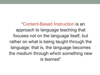Applied linguistics _Content and Task based Instruction | PPTX